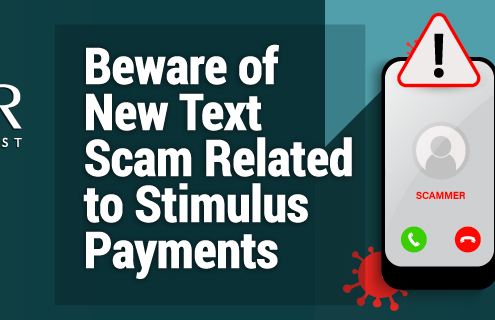 Beware of New Text Scam Related to Stimulus Payments