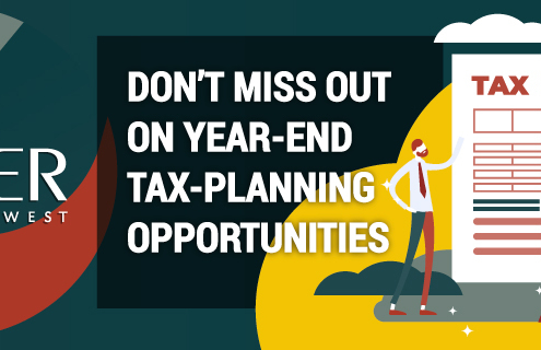 Don’t Miss Out on Year-End Tax-Planning Opportunities