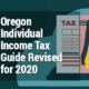 Oregon Individual Income Tax Guide Revised for 2020