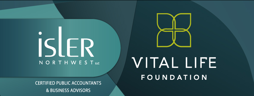 Isler-Northwest-CPAs-in-Portland-Oregon--blog-header-image-Vital-Life-Foundation